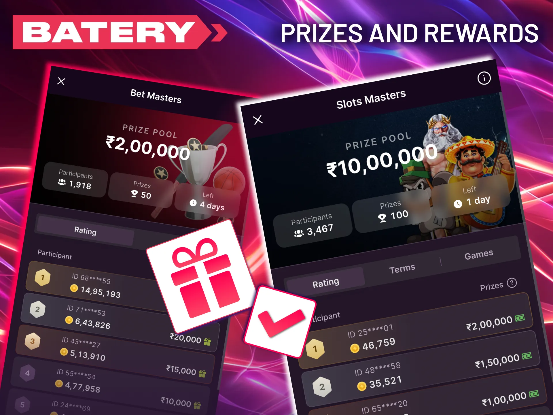 Rewards in Batery events depend on leaderboard rank.