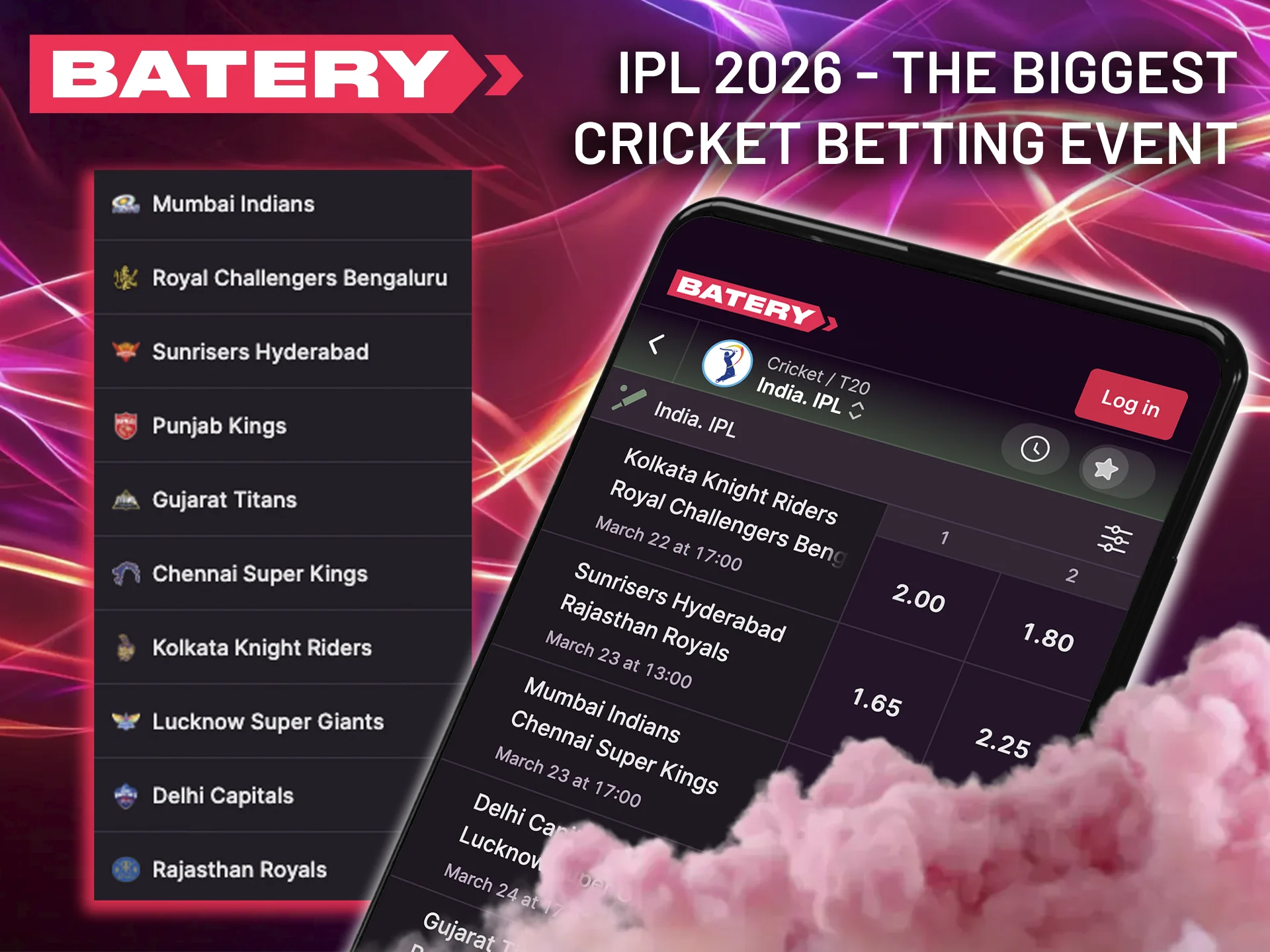 Follow the IPL 2026 events and place your bets in the Batery app.